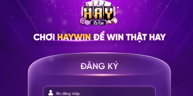 Các bước tạo tài khoản và đăng nhập trên Haywin