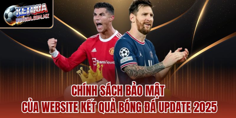 Về chính sách bảo mật 